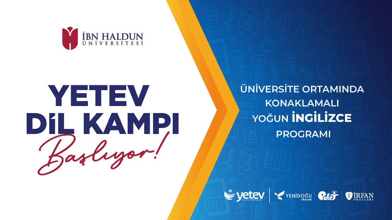 YETEV Okulları İbn Haldun Dil Kampı için Kayıtlarımız Başladı 