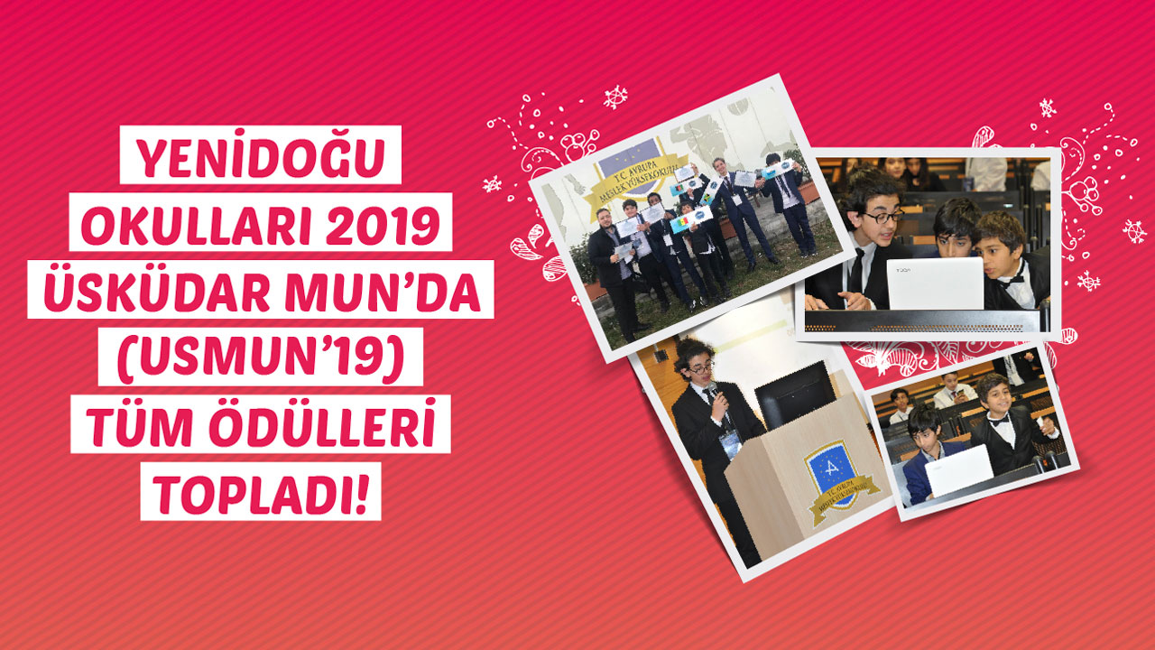 Yenidoğu Okulları 2019 Üsküdar Mun'da (USMUN'19) Tüm Ödülleri Topladı